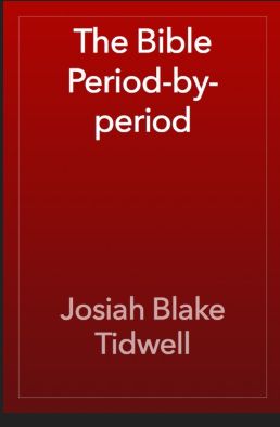 Tidwell-bible-period-by-period