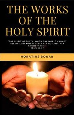 Bonar Works of the Holy Spirit