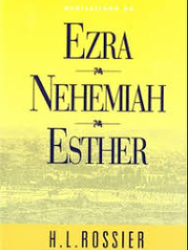 Rossier Nehemiah Nehemiah Esther