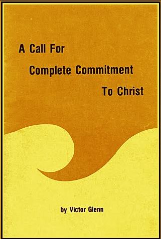 Call to Complete Commitment to Christ