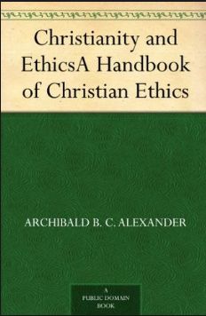 alexander handbook of Christian Ethics