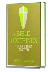Cambron - Bible Doctrines that Matter