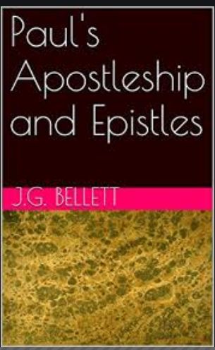 Bellett Pauls Apostleship Epistles