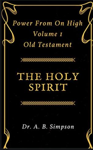 Simpson Holy Spirit Vol 1
